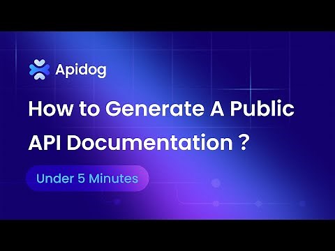 How to Generate A Public API Documentation [Under 5 Minutes Guide]
