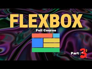 CSS Flexbox Full Course | Flex Layout | Part 3