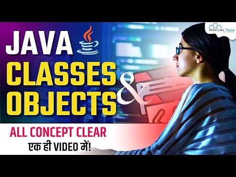 Java Classes & Object (With Example) | Java Tutorial for Beginners 🔥
