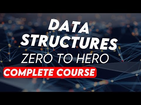 Data Structures (Complete Course)