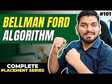 Lecture 101: Bellman Ford Algorithm || C++ Placement Series