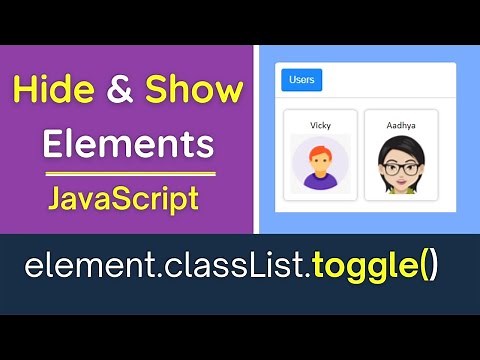 Hide and Show Div / Element using JavaScript Css | Explained toggle function | Beginners Guide #001