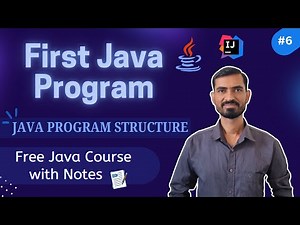 #6 First Java Program in IntelliJ IDEA || Java Program Structure
