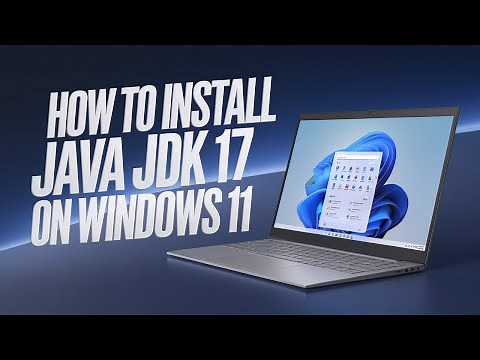 How to Install Java JDK 17 on Windows 11 | JAVA_HOME, JDK Installation