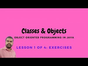 Classes and Objects in Java: Exercises