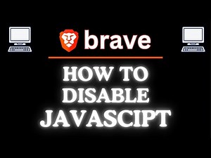 How To Disable JavaScript On The Brave Web Browser | Step-by-Step PC Tutorial