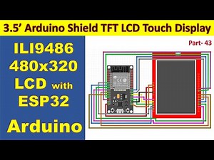 43 Arduino Shield TFT LCD Display with ESP32 and Arduino || ILI9486 ||