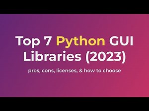 7 Top Python GUI Libraries (2023) [Pricing, Pros, Cons, & 5 factors to help you choose]