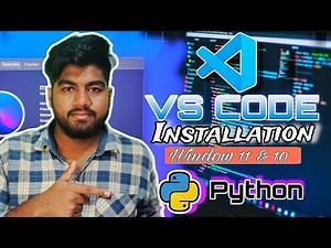 VS Code Installation & Python Setup | Step-by-Step Tutorial for Beginners
