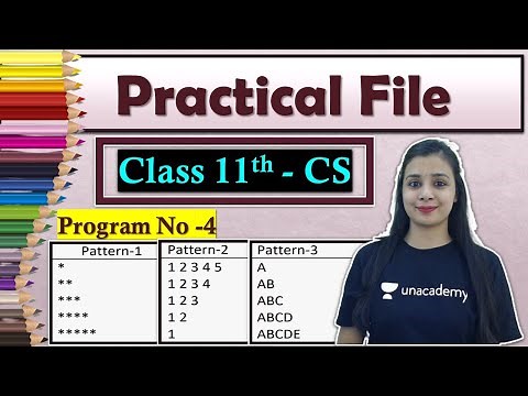 P#4 - Class 11 CS -Python Practical File | Suggested Practical List | Pattern Programs in Python