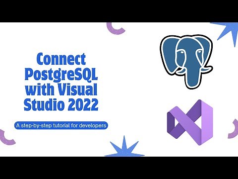CONNECTION TO PostgreSQL IN VISUAL STUDIO 2022