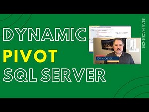 How to Pivot Your Data in T-SQL for SQL Server - Static and Dynamic Column Examples