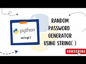 Designing a Random Password Generator using Python | Python string () function