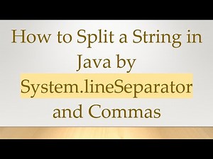 How to Split a String in Java by System.lineSeparator and Commas
