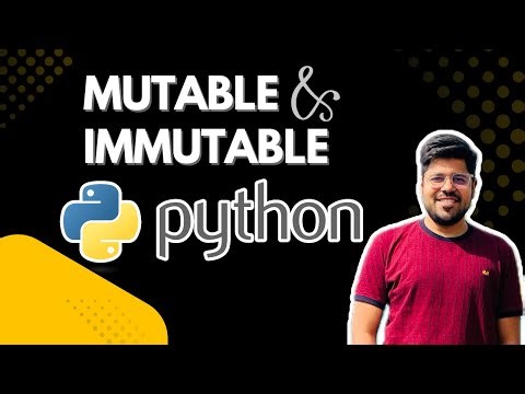 Mutable & Immutable in Python Explained Simply