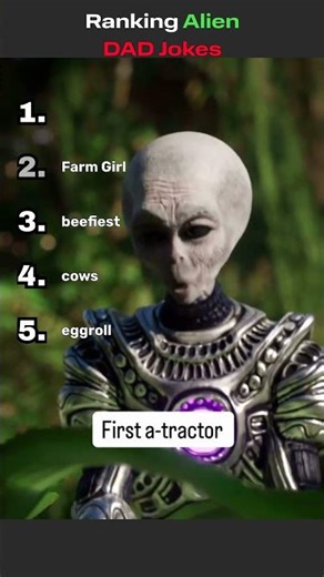 Ranking Best Alien Dad Jokes