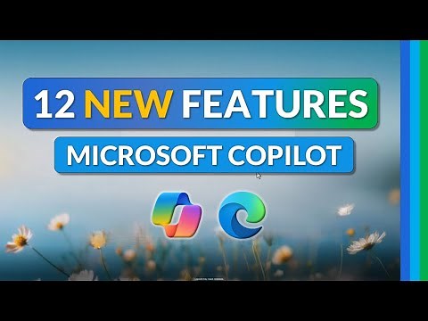 12 NEW Copilot Features + Copilot Mode in Microsoft Edge (Tutorial)