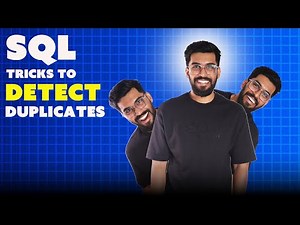SQL Tricks to Detect Duplicates