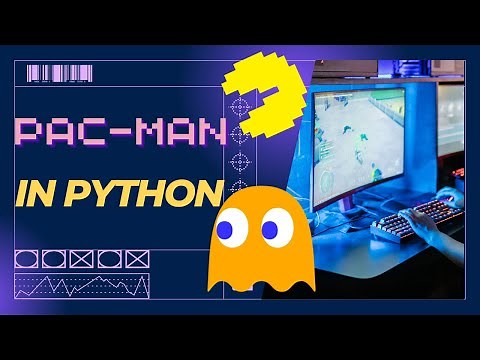 Create a Classic Pac-Man Game in Python! | Full Tutorial for Beginners 🎮