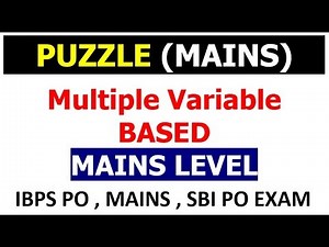 Multiple Variable Puzzle for Mains [ Ques Asked by Namy ] Video Lecture - Government Jobs