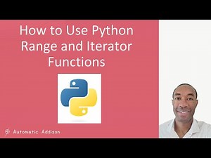 How to Use Python Range and Iterator Functions