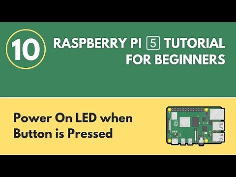 Power on LED when Button is Pressed (Challenge 1) - Raspberry Pi 5 Tutorial (#10)