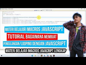 MUDAH BELAJAR IMACROS IMACROS JAVASCRIPT SECARA LENGKAP | MATERI LOOPING ATAU PENGULANGAN IMACROS