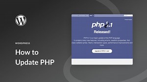 How to Update PHP in WordPress: A Complete Guide