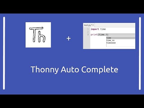 auto complete in Thonny IDE