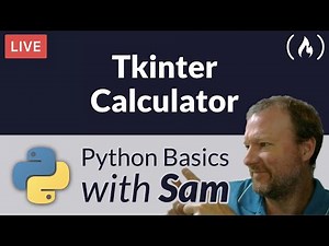Tkinter Calculator - Python Basics with Sam