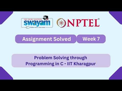 Problem Solving Through Programming In C Week 7 || NPTEL ANSWERS 2026 #nptel #nptel2026 #myswayam