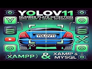 YOLOv11 Number Plate Detection with XAMPP and MySQL Database Integration | computer vision
