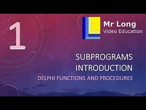 Subprograms Part 1- Introduction into functions and procedures