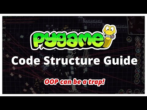 Pygame Code Structure Guide