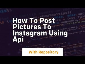 how to post pictures to instagram using api