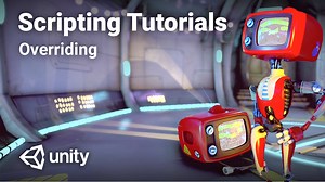 Overriding - Unity Learn