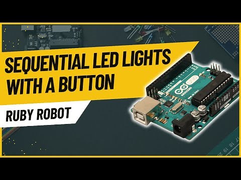 Arduino Tutorials: Arduino Sequential LED Lights with a Button