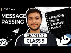 L012 | Message Passing in Java | Class 9th | ICSE | Computer Applications | Java