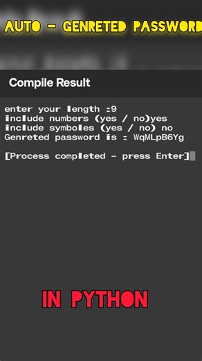 Generate Secure Passwords Using Python | Simple Code#viral #codingforbeginners #python
