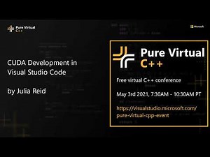 CUDA Support in Visual Studio Code with Julia Reid