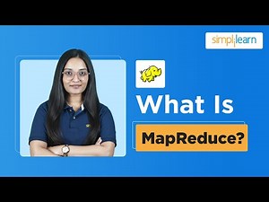 What Is MapReduce? | MapReduce Tutorial | MapReduce Explained With Example | Simplilearn