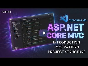 ASP.NET Core MVC Tutorial #1 - Introduction, MVC Pattern & Project Structure | .NET 8
