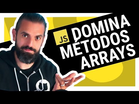 7 MÉTODOS DE ARRAYS en JAVASCRIPT QUE DEBES CONOCER