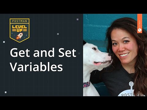 Get and Set Variables | Postman Level Up