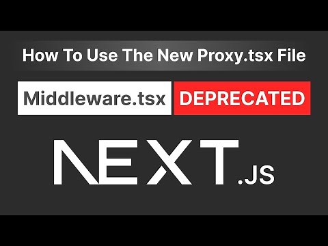How To Use The New Proxy File In Next.js 16