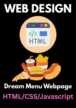 HTML, CSS & JavaScript Project: Favourite Meal Webpage 9th - 12th Grade