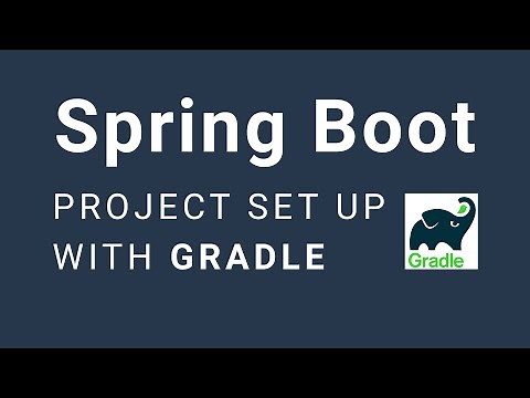 How to set up Spring Boot Project with Gradle