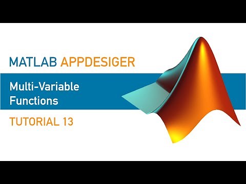 MATLAB AppDesigner | Tutorial 13 | Multi-Variable Functions