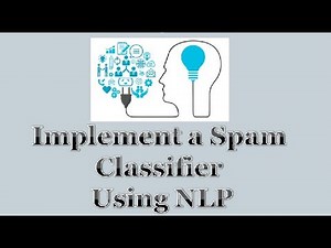 Implementing a Spam classifier in python| Natural Language Processing