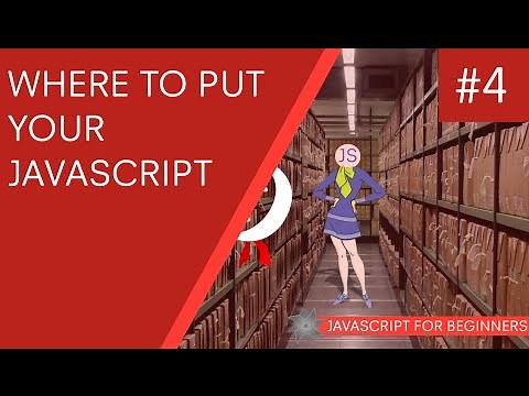 JavaScript Tutorial For Beginners #4 - Where to put your JS